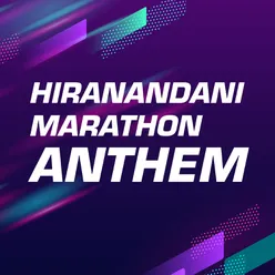 Hiranandani Marathon Anthem